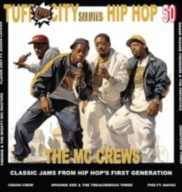 Various Artists  - Tuff City Salutes Hip Hop 50: The MC Crew Jams	(RSDBF 2023)