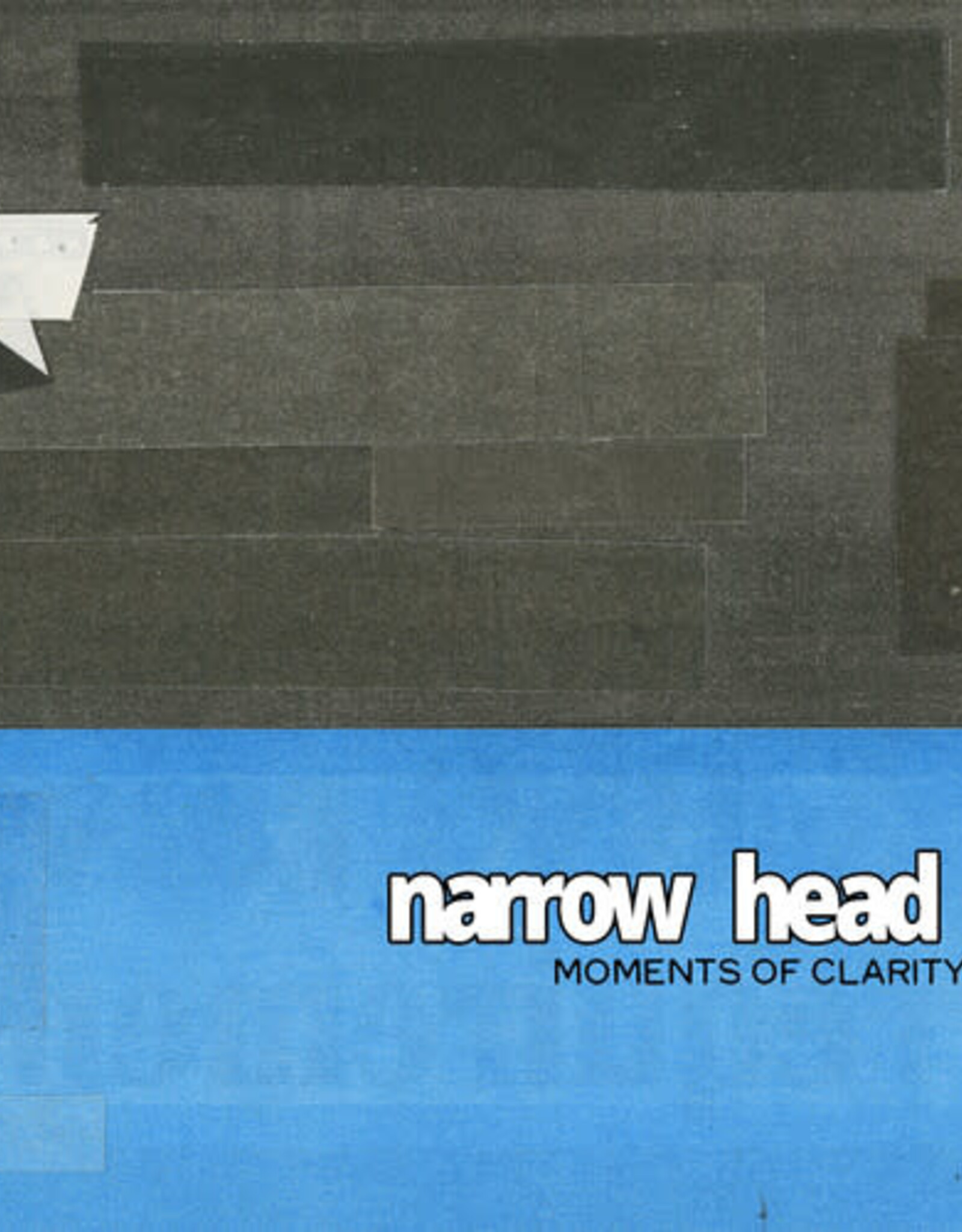 Narrow Head- Moments Of Clarity