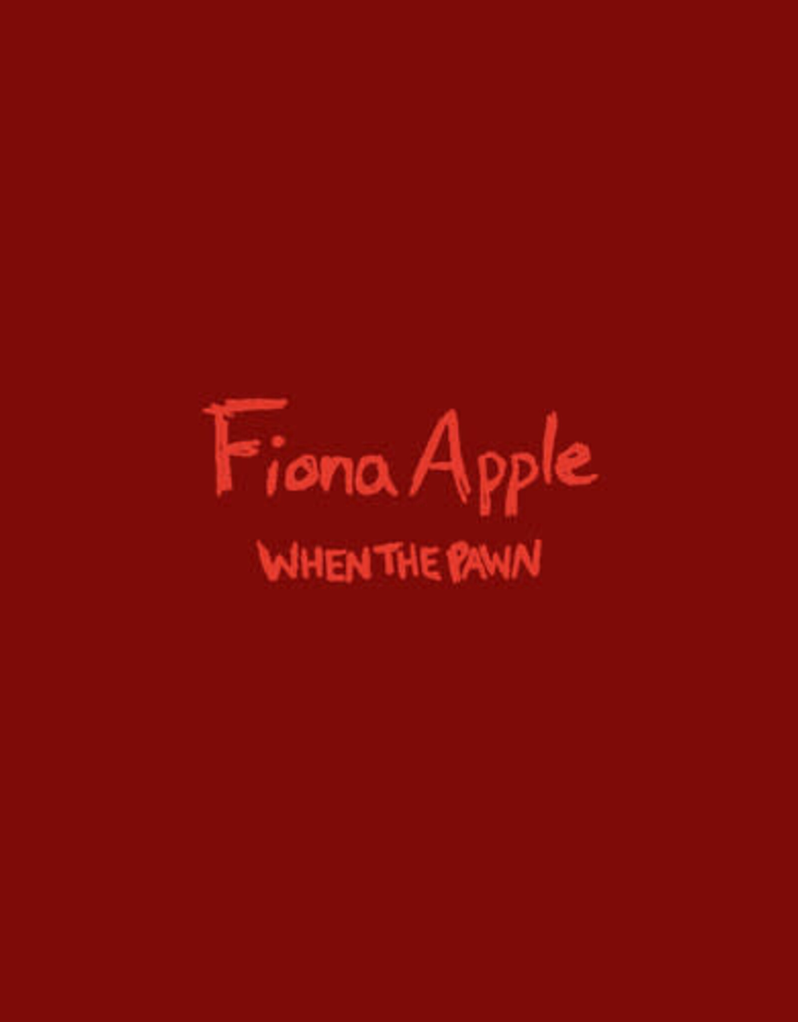 Fiona Apple - When The Pawn...