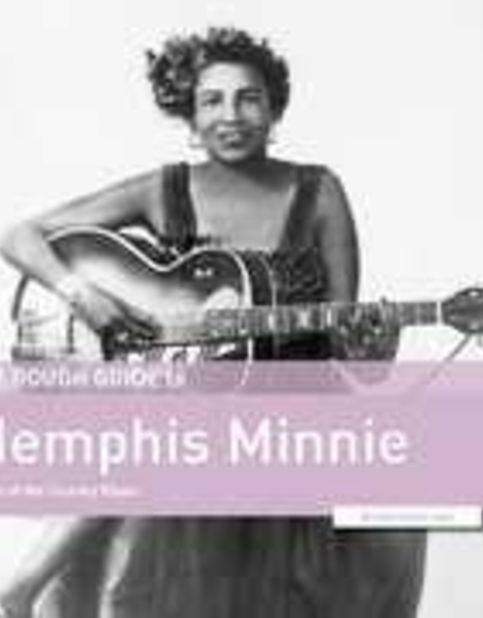 The Rough Guide to Memphis Minnie, Queen of the Country Blues