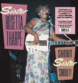 Sister Rosetta Tharpe - Shout Sister Shout!