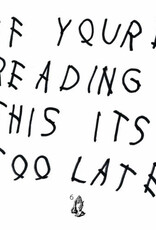 Drake - If You're Reading This It's Too Late