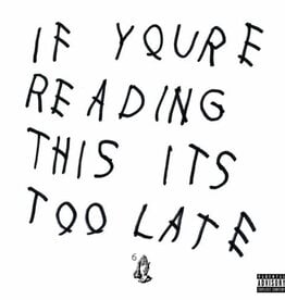 Drake - If You're Reading This It's Too Late