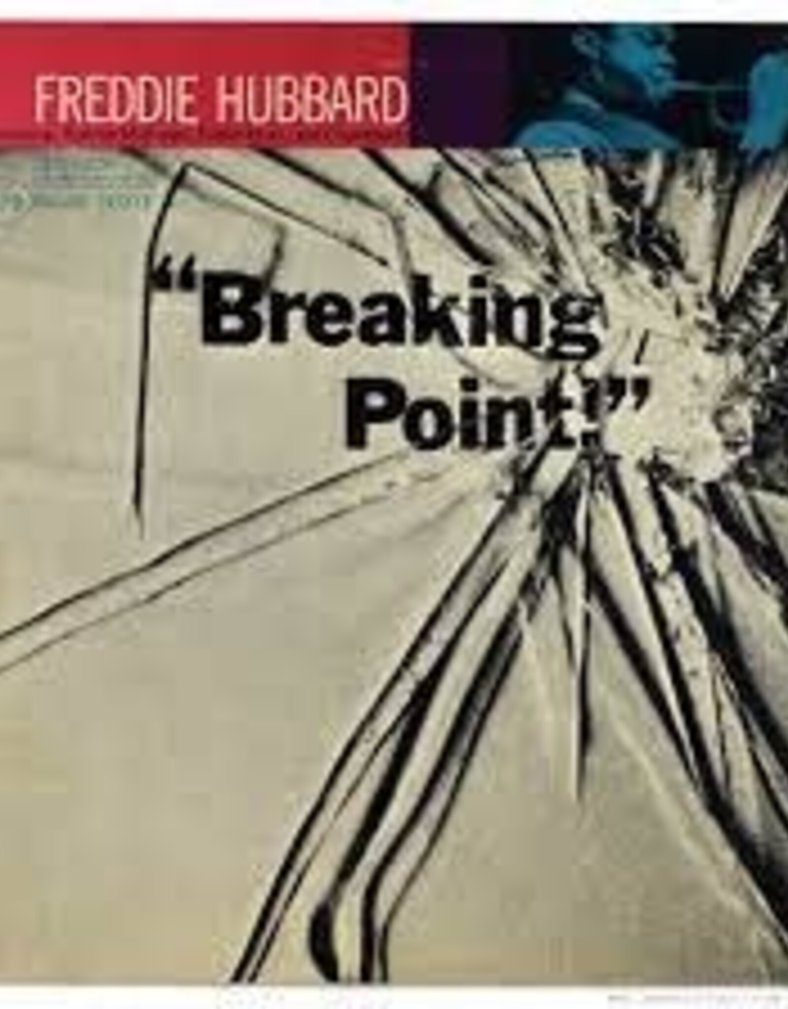 Freddie Hubbard	Breaking Point (Blue Note Tone Poet Series)