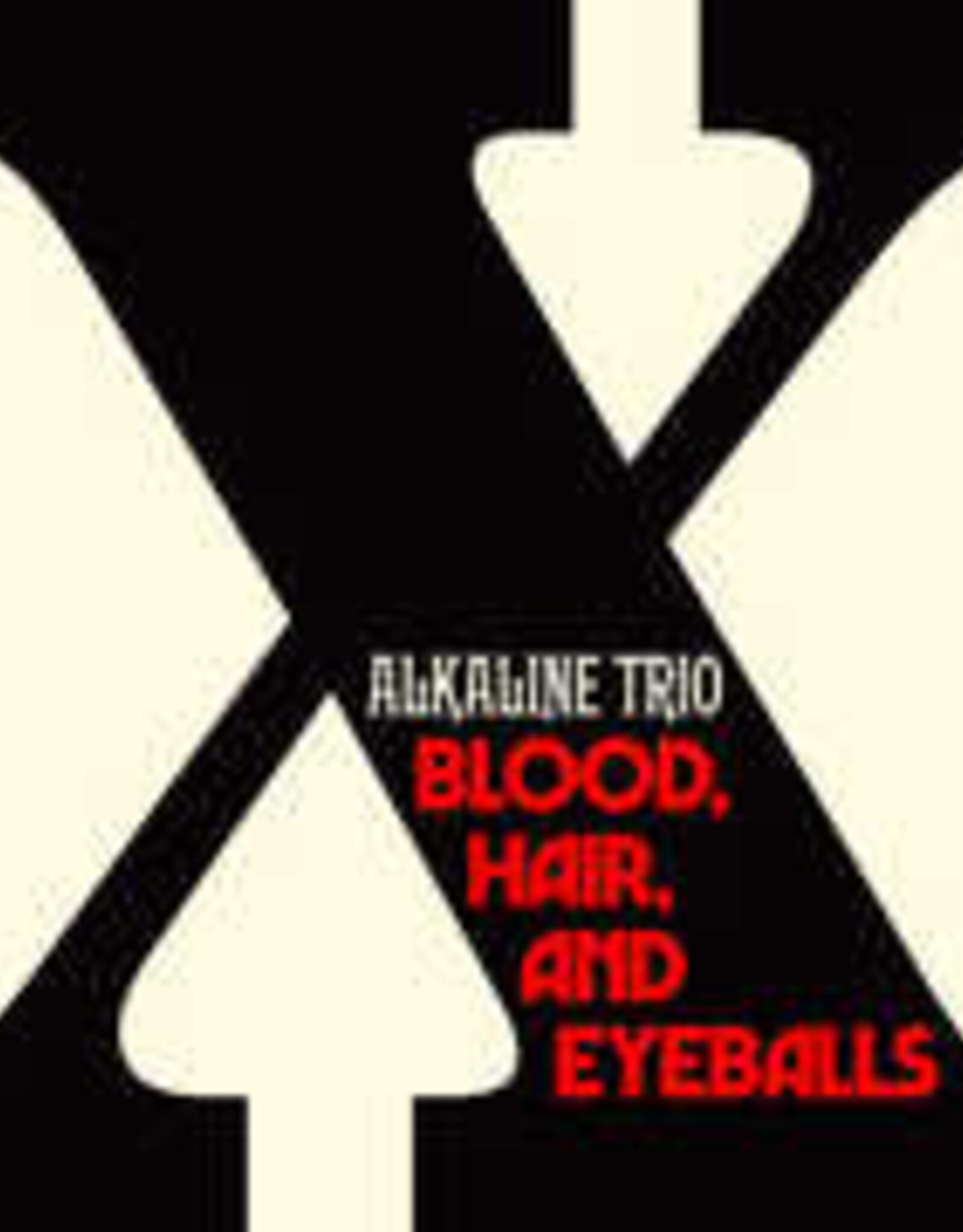 Alkaline Trio - Blood, Hair, And Eyeballs (Black & Bone Bowtie Vinyl)