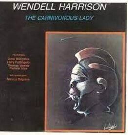 Wendell Harrison - The Carnivorous Lady (LITA Exclusive)