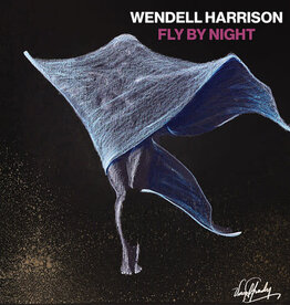 WENDELL HARRISON - Fly By Night (White Vinyl)