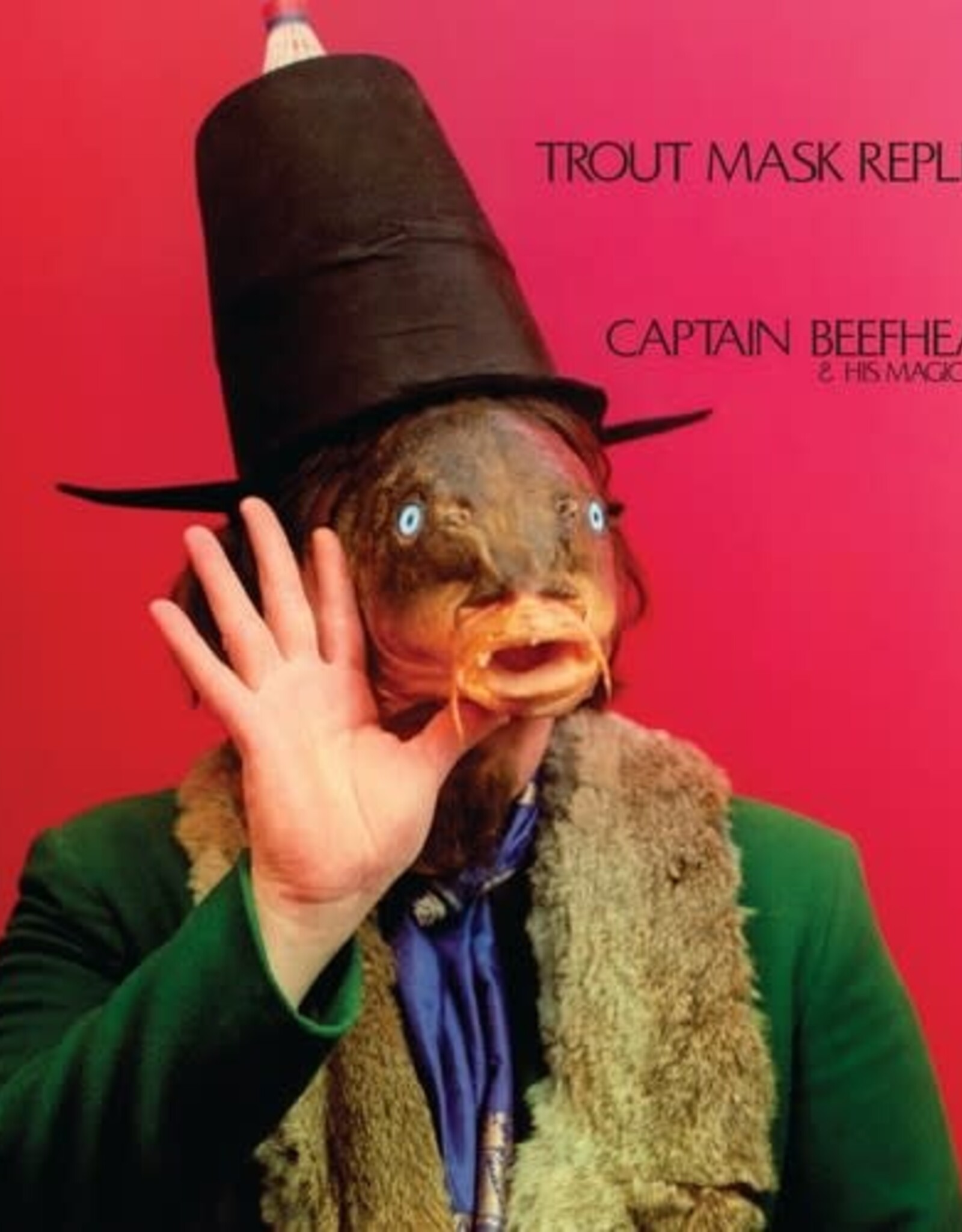 Captain Beefheart & His Magic Band - Trout Mask Replica