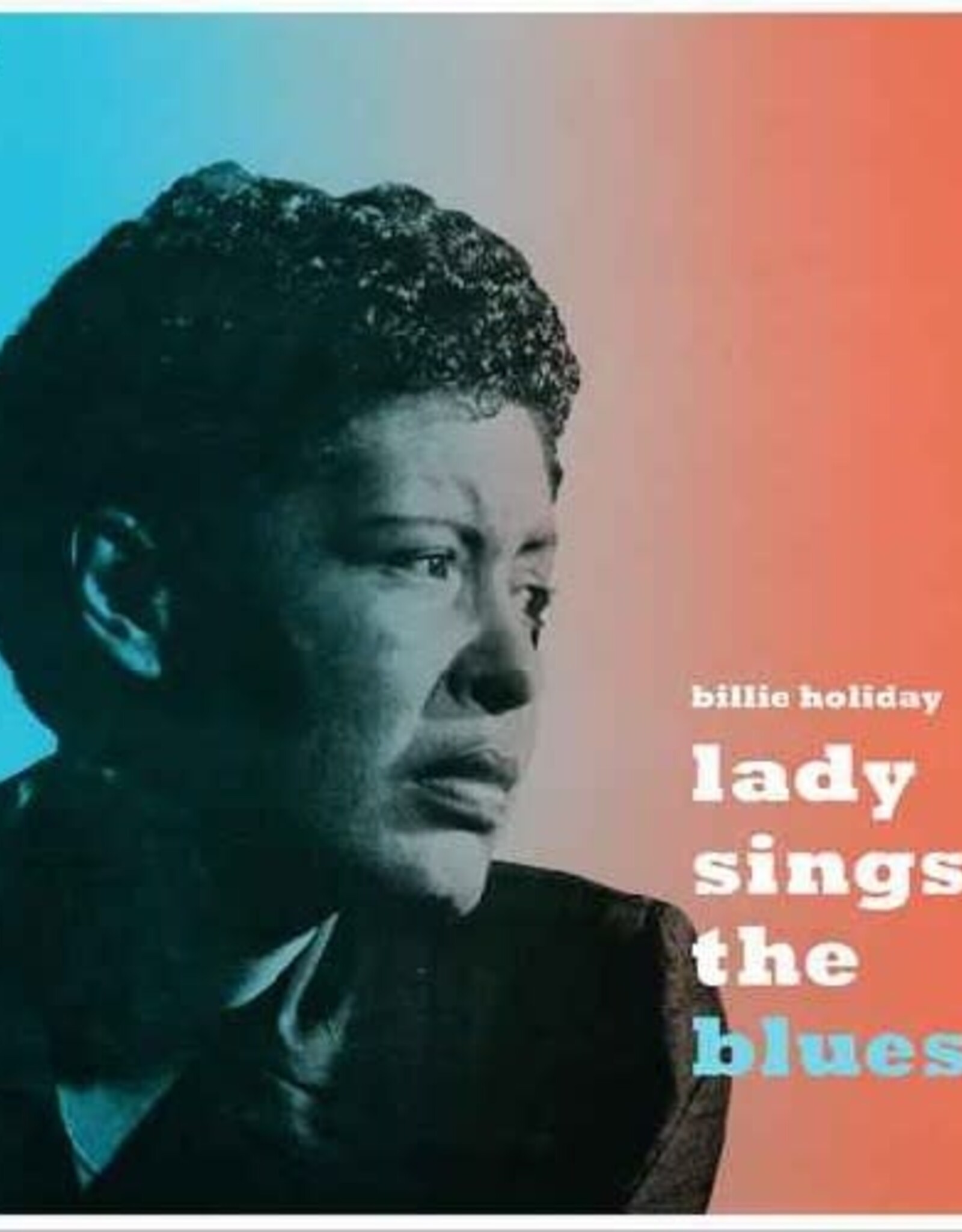 Billie Holiday - Lady Sings The Blues