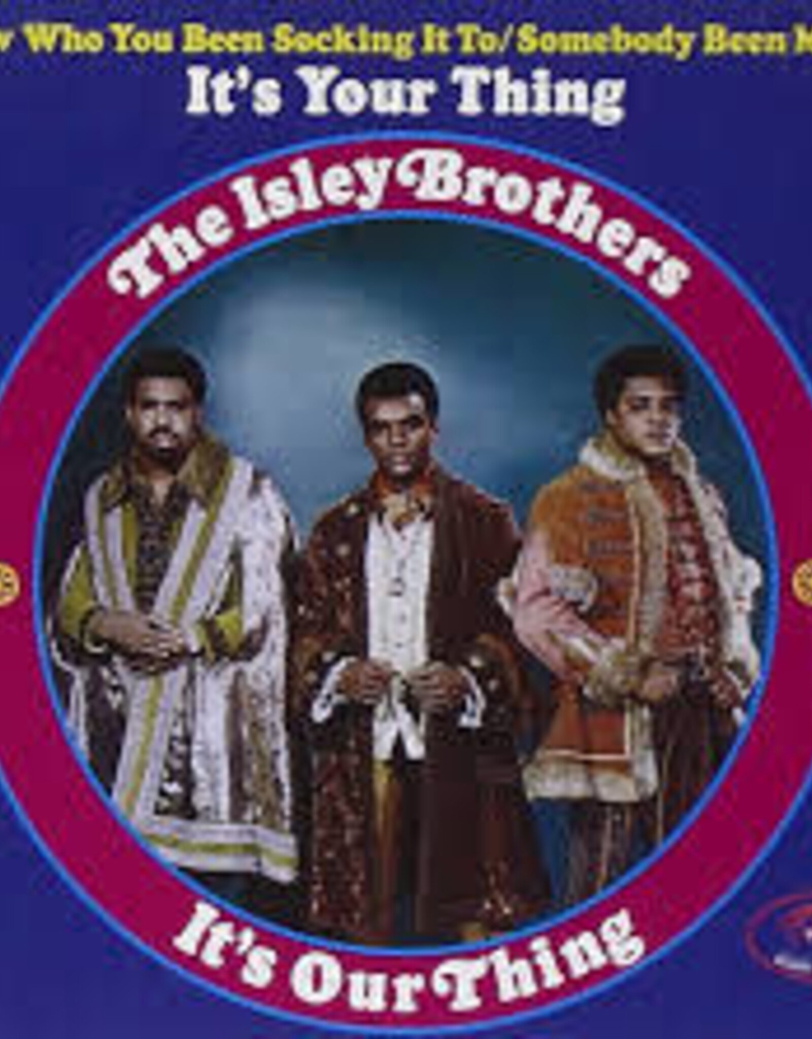 Isley Brothers- It's Your Thing