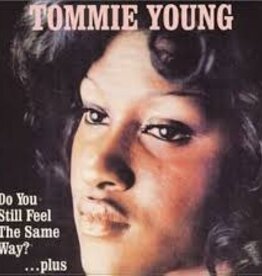 Tommie Young- Do You Still Feel The Same Way