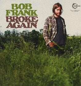 Bob Frank  - Broke Again -- The Unreleased Recordings	(RSD 2024)