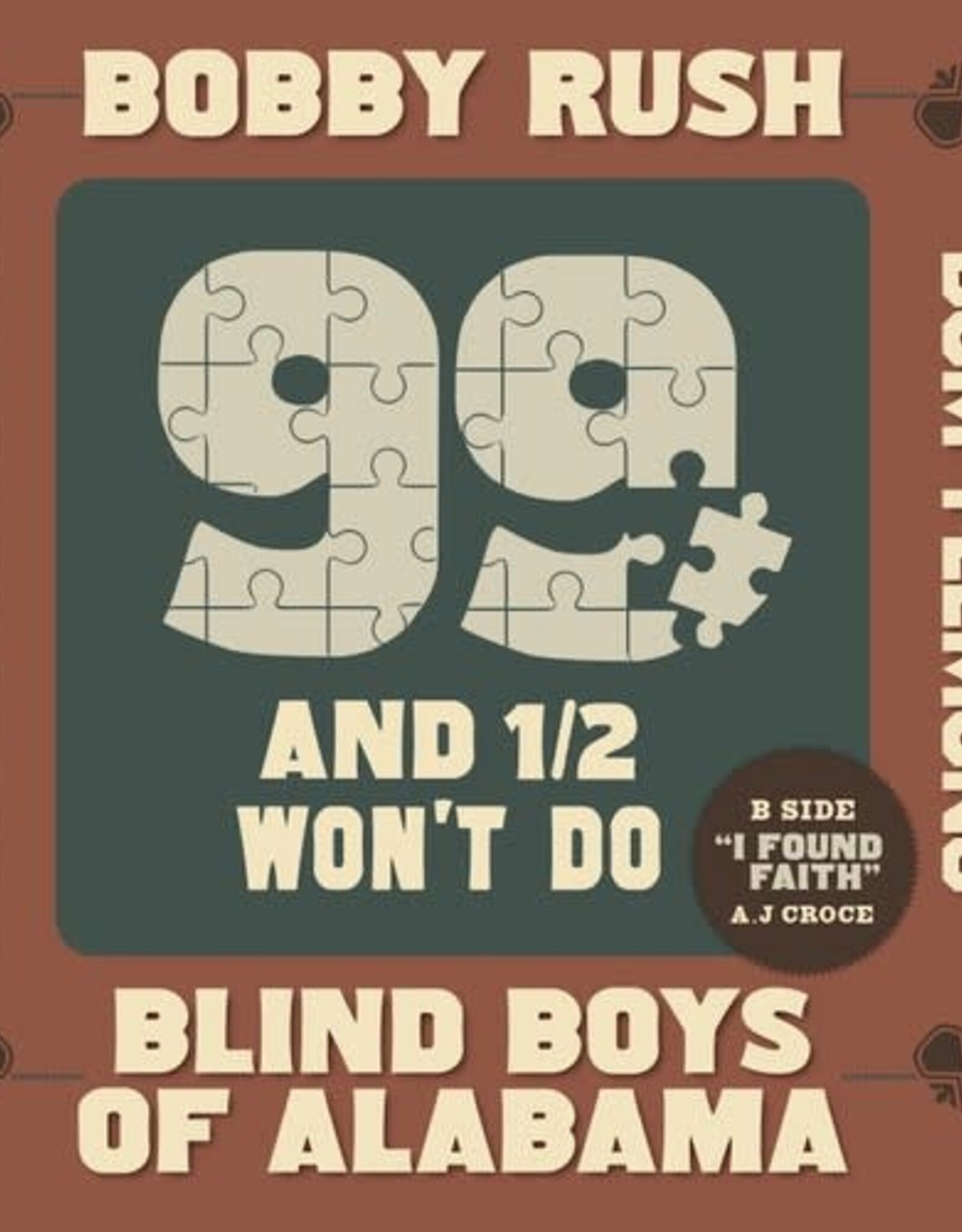 Bobby Rush, Blind Boys of Alabama, Dom Flemons, Dustbowl Revival	- 99 and 1/2 Won't Do	(RSD 2024)