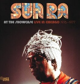 Sun Ra - Sun Ra At The Showcase: Live In Chicago 1976-1977	(RSD 2024)