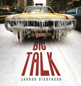 Jarrod Dickenson - BIG TALK