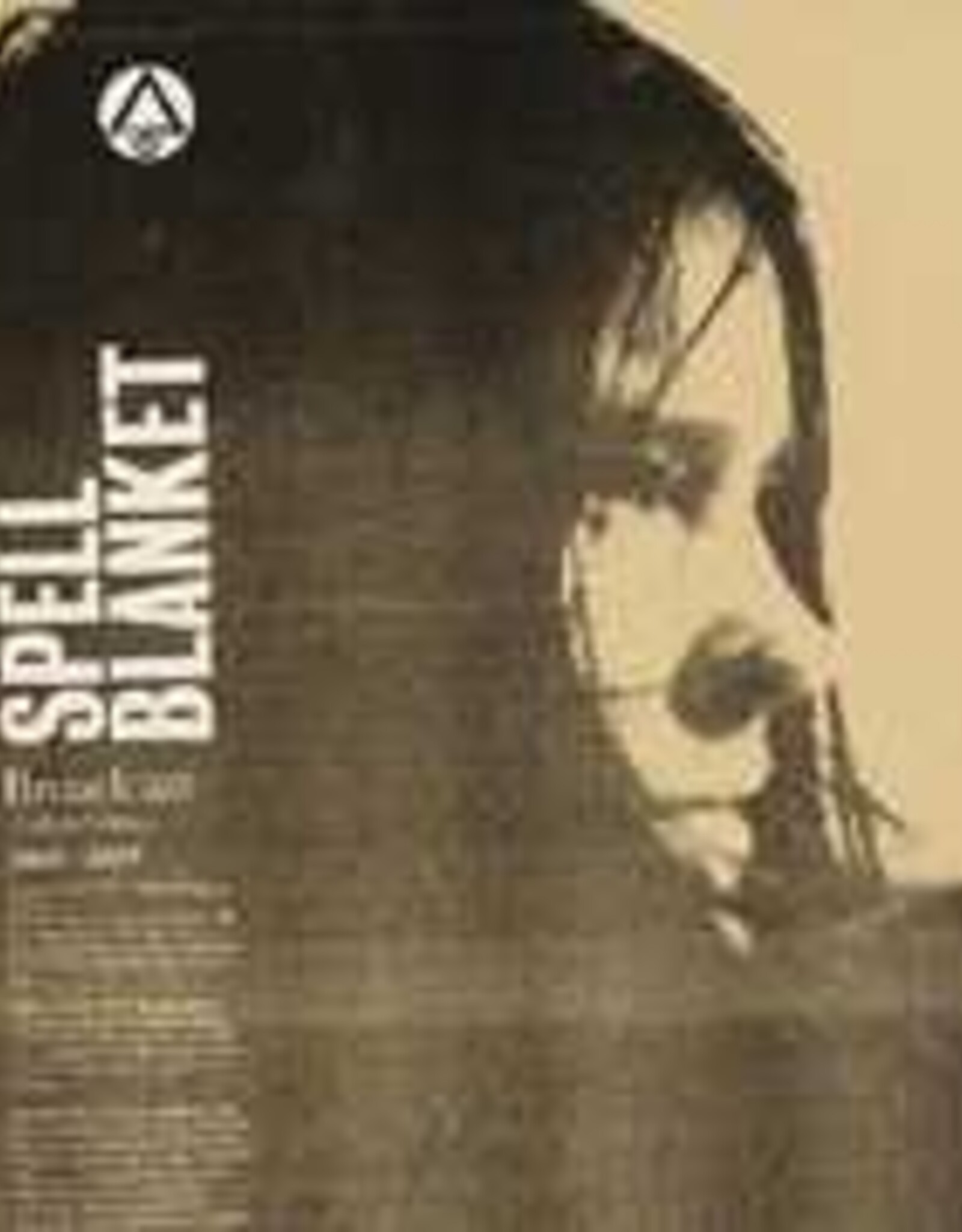 Broadcast-Spell Blanket - Collected Demos 2006-2009