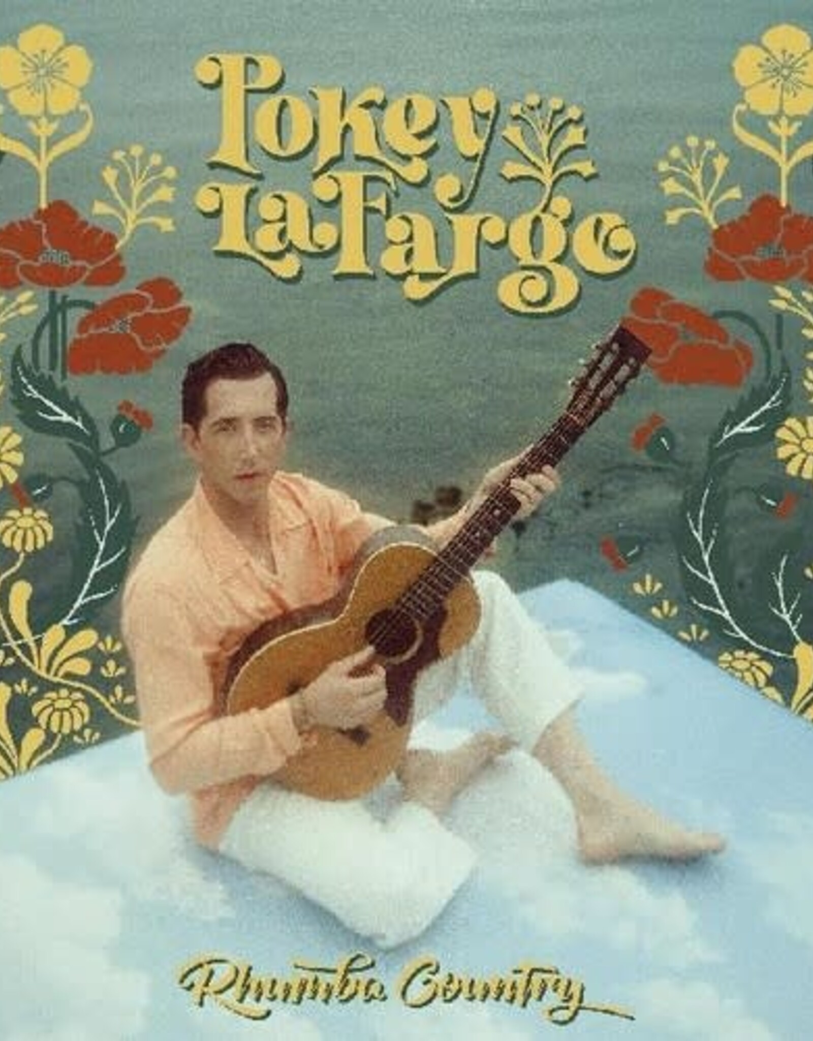 Pokey Lafarge - Rhumba Country