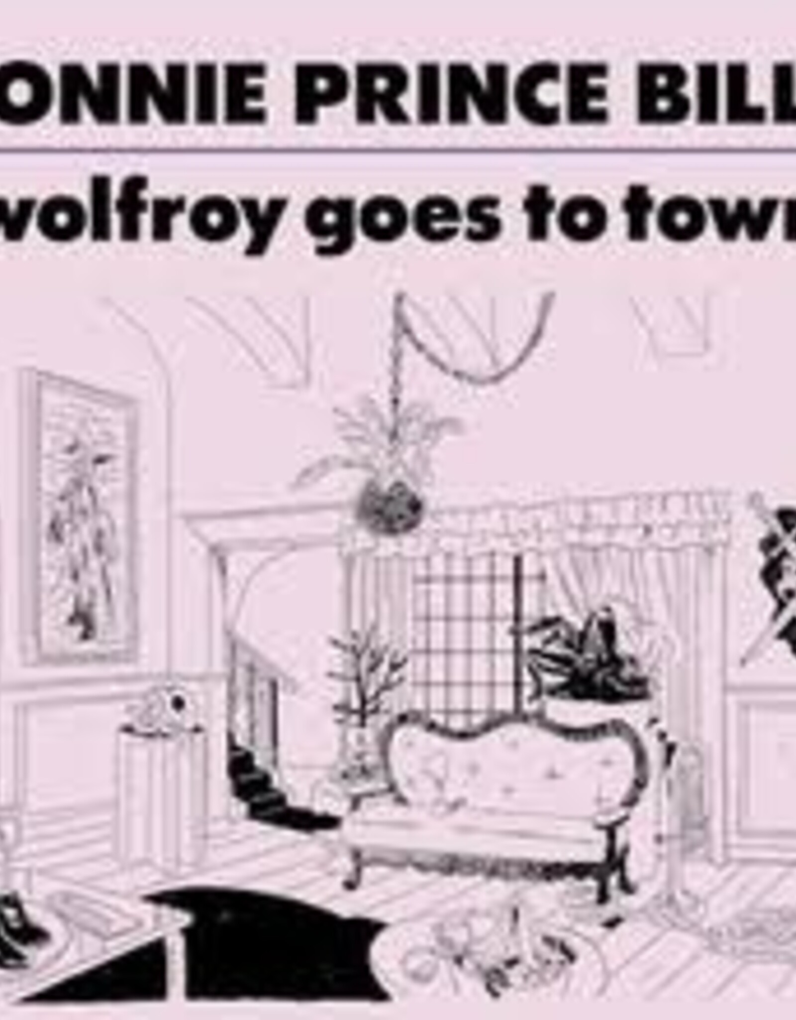 Bonnie Prince Billy - wolfroy goes to town