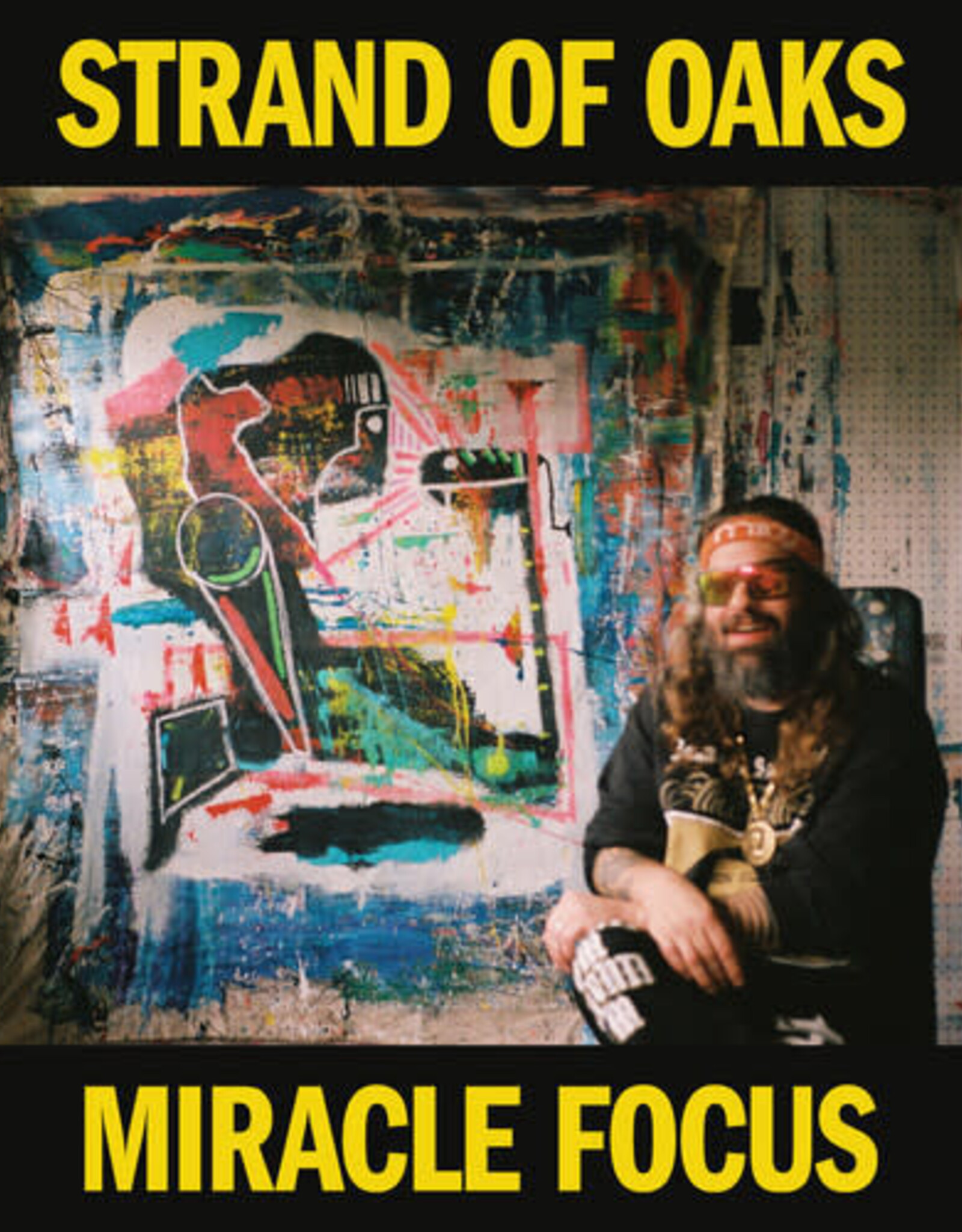 Strand of Oaks - Miracle Focus