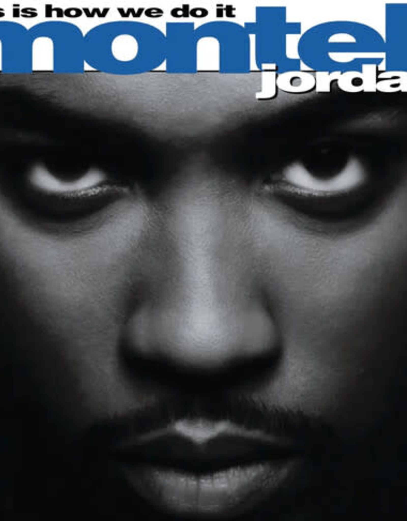 Montell Jordan - This Is How We Do It