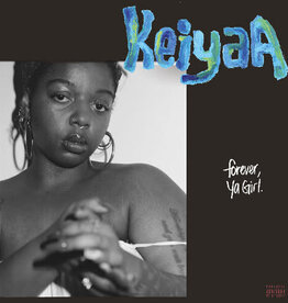 keiyaA - Forever, Ya Girl