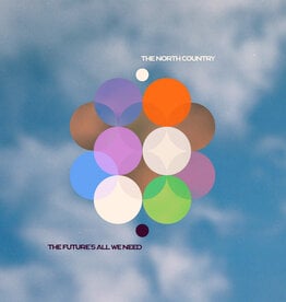 The North Country -The Future's All We Need