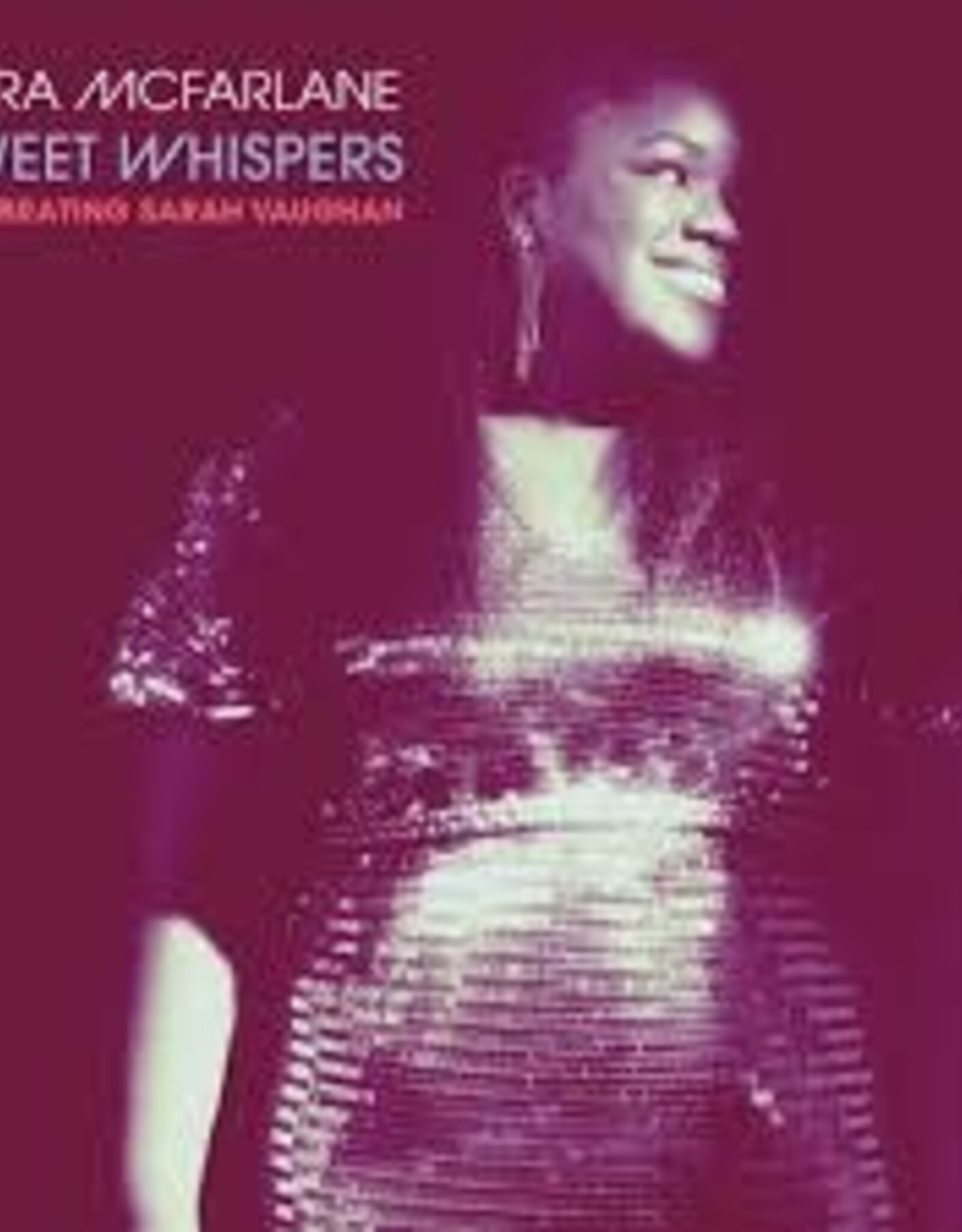 Zara MacFarlane- Sweet Whispers: Celebrating Sarah Vaughn