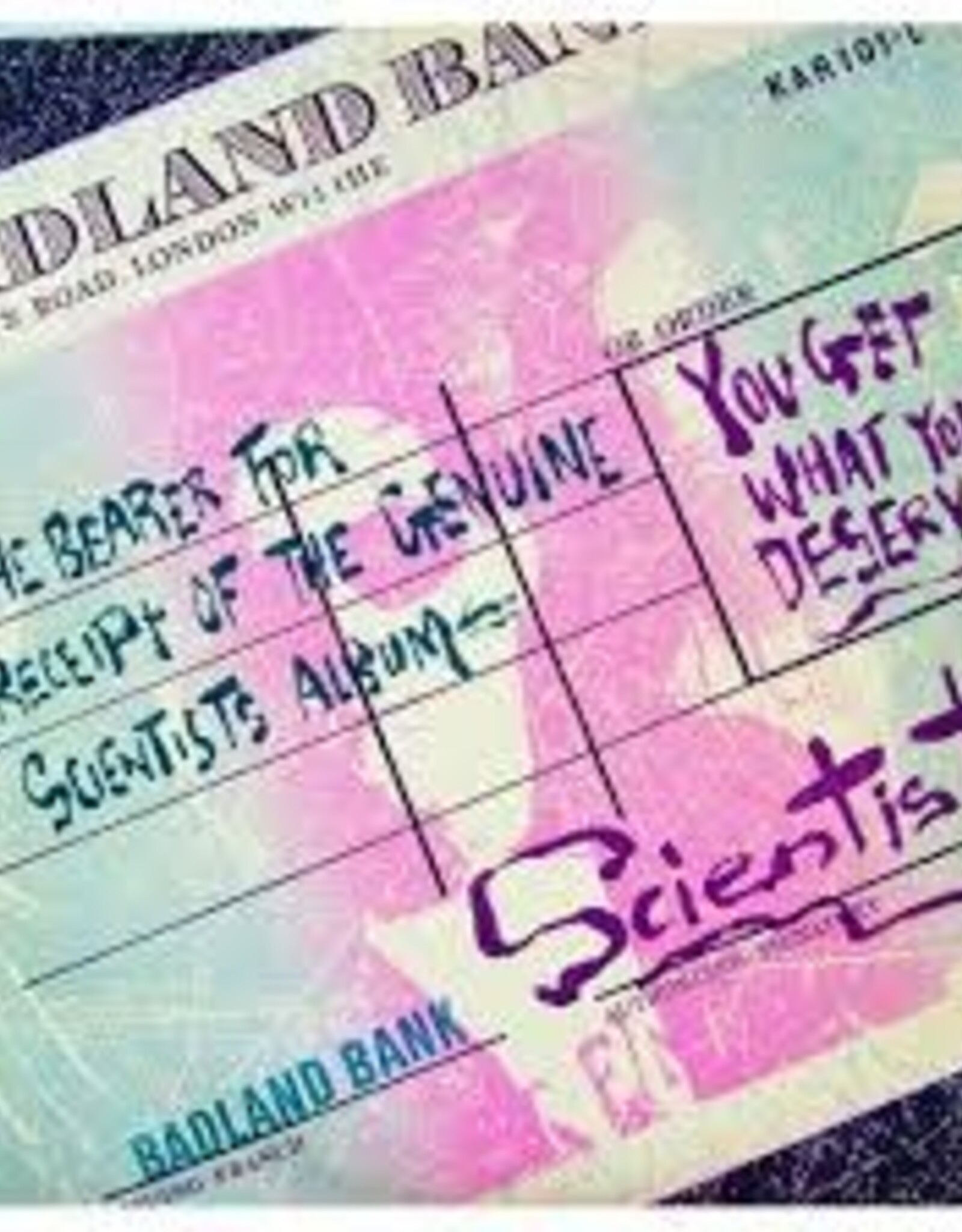 The Scientists - You Get What You Deserve