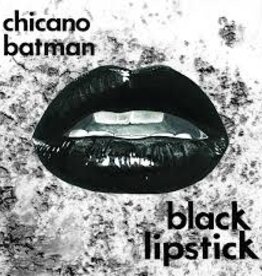 Chicano Batman -  Black Lipstick (Red Vamp Vinyl)