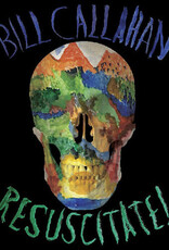 Bill Callahan - Resuscitate!
