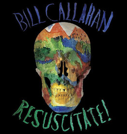 Bill Callahan - Resuscitate!
