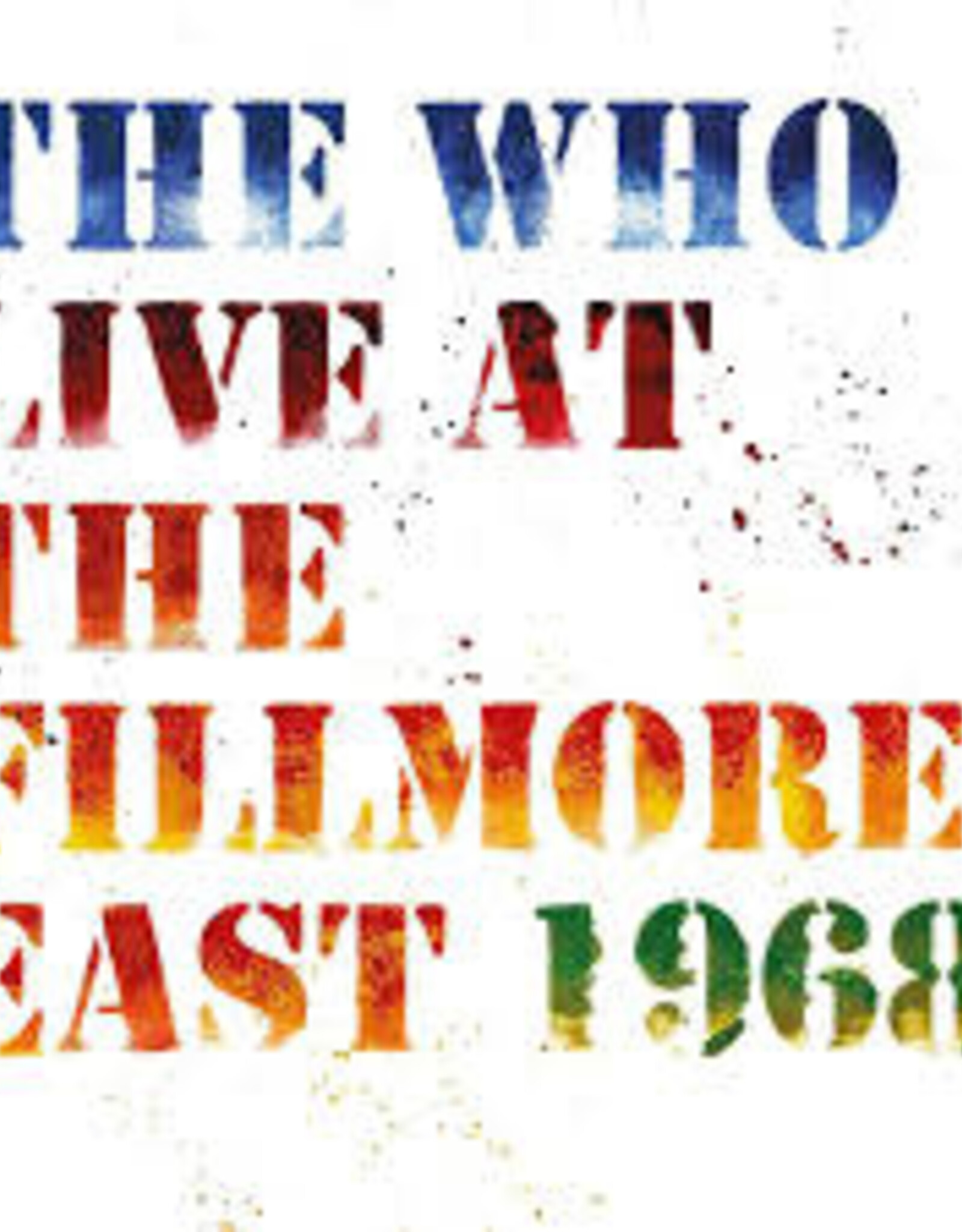 The Who - Live At The Fillmore East