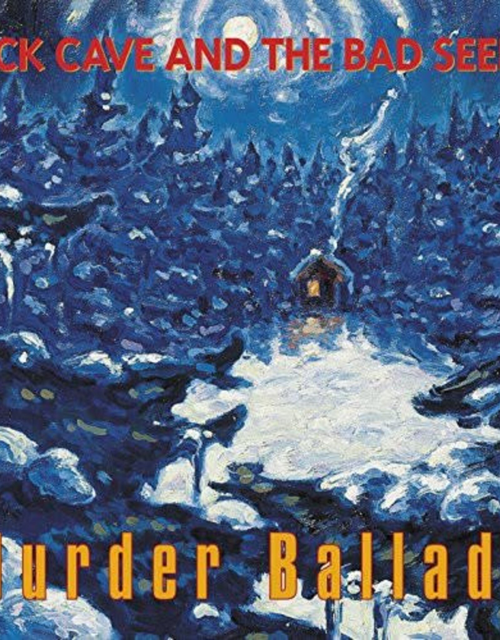 Nick Cave & the Bad Seeds - Murder Ballads