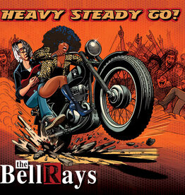The BellRays - Heavy Steady Go!
