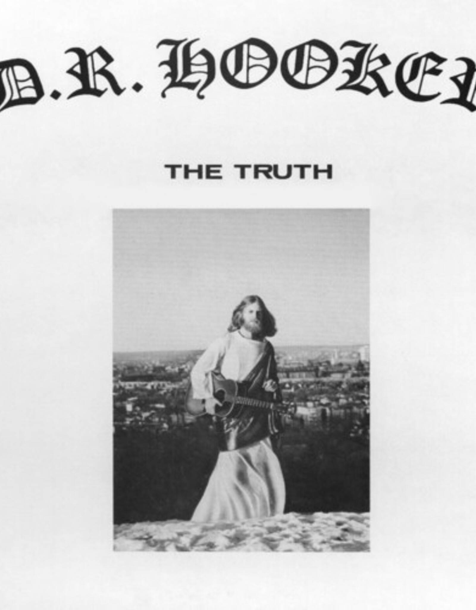 D.R. Hooker - The Truth