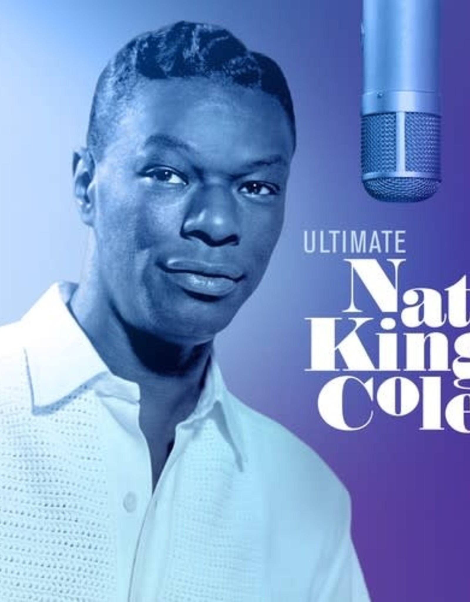 Nat King Cole - Ultimate Nat King Cole