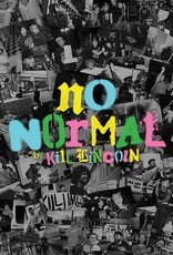 Kill Lincoln - No Normal