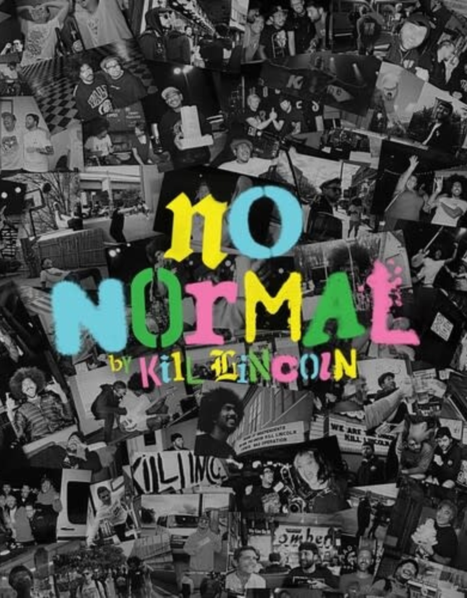 Kill Lincoln - No Normal