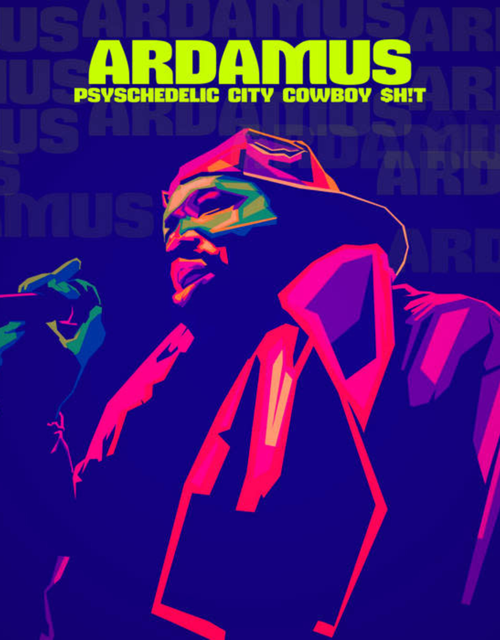 Ardamus - Psychedelic City Cowboy $h​!​t [EP] (CD not Vinyl)