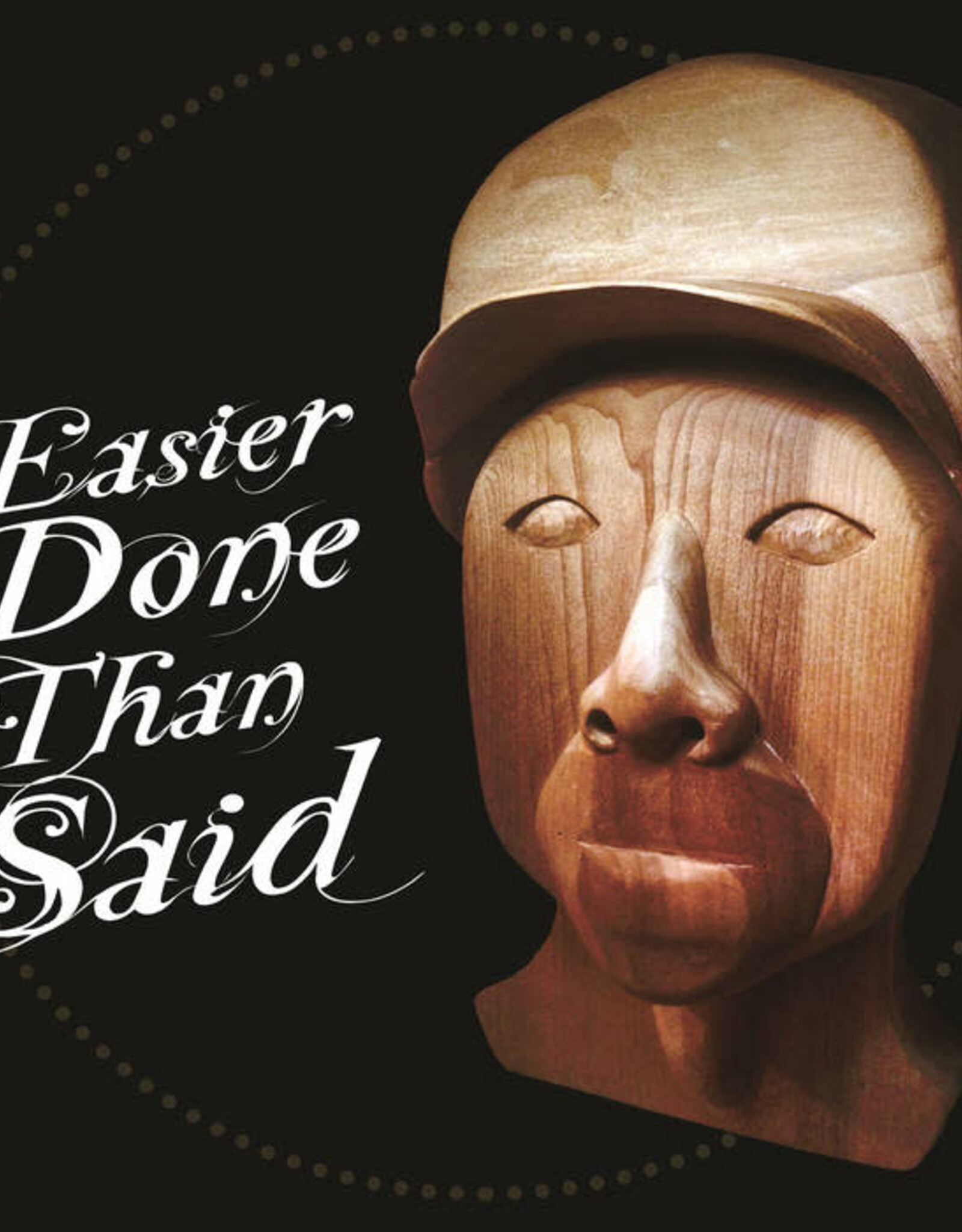 Solograph - EASIER DONE THAN SAID (CD not Vinyl)