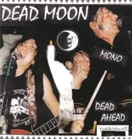 Dead Moon - Dead Ahead