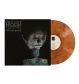 Violent Femmes - Hallowed Ground (Orange Vinyl)