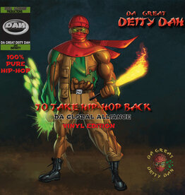 Da Great Deity Dah - To Take Hip-Hop Back: The Global Alliance