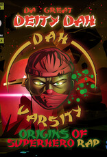 Da Great Deity Dah - Dah-Varsity: Origins of Superhero Rap
