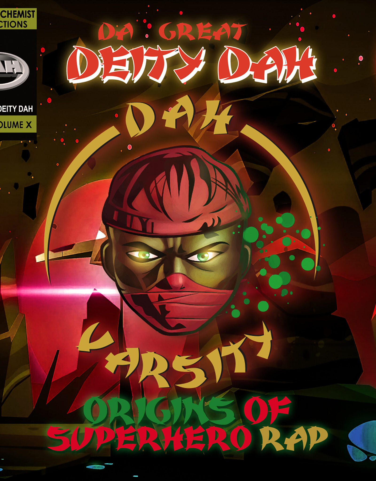 Da Great Deity Dah - Dah-Varsity: Origins of Superhero Rap