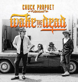 Chuck	Prophet - Wake The Dead (Orange Vinyl)