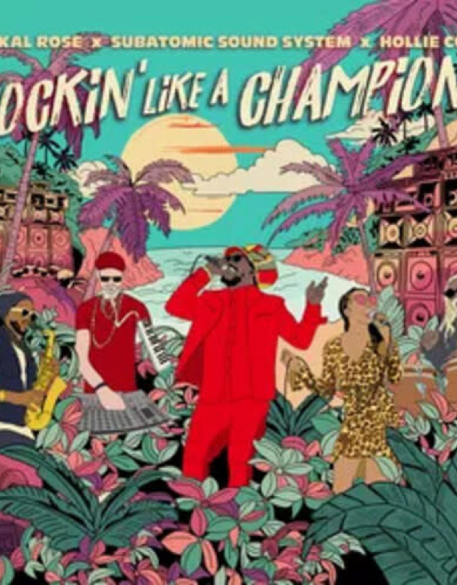 Mykal Rose, Subatomic Sound System & Hollie Cook -	Rockin' Like A Champion	(RSDBF 2024)
