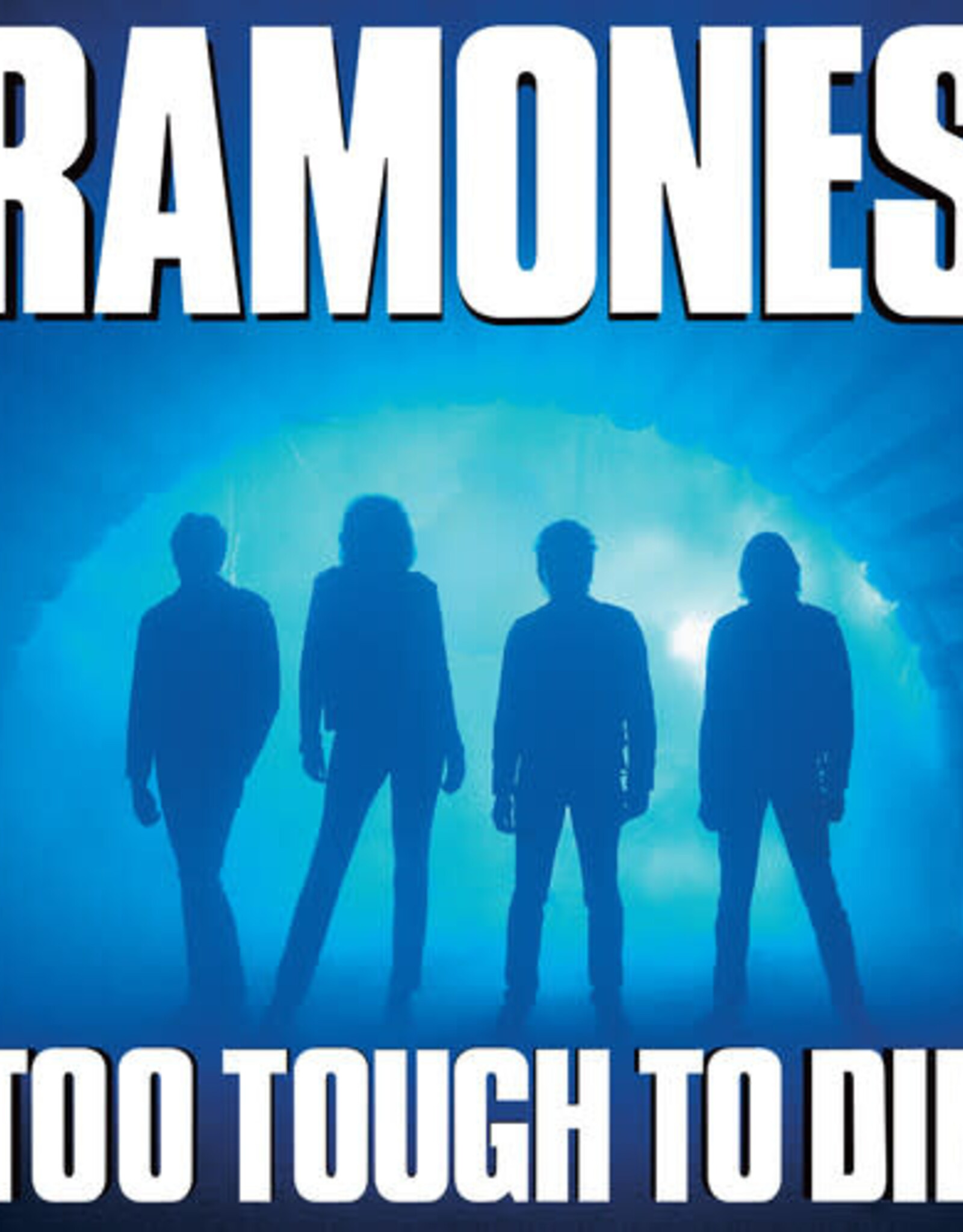 The Ramones - Too Tough To Die