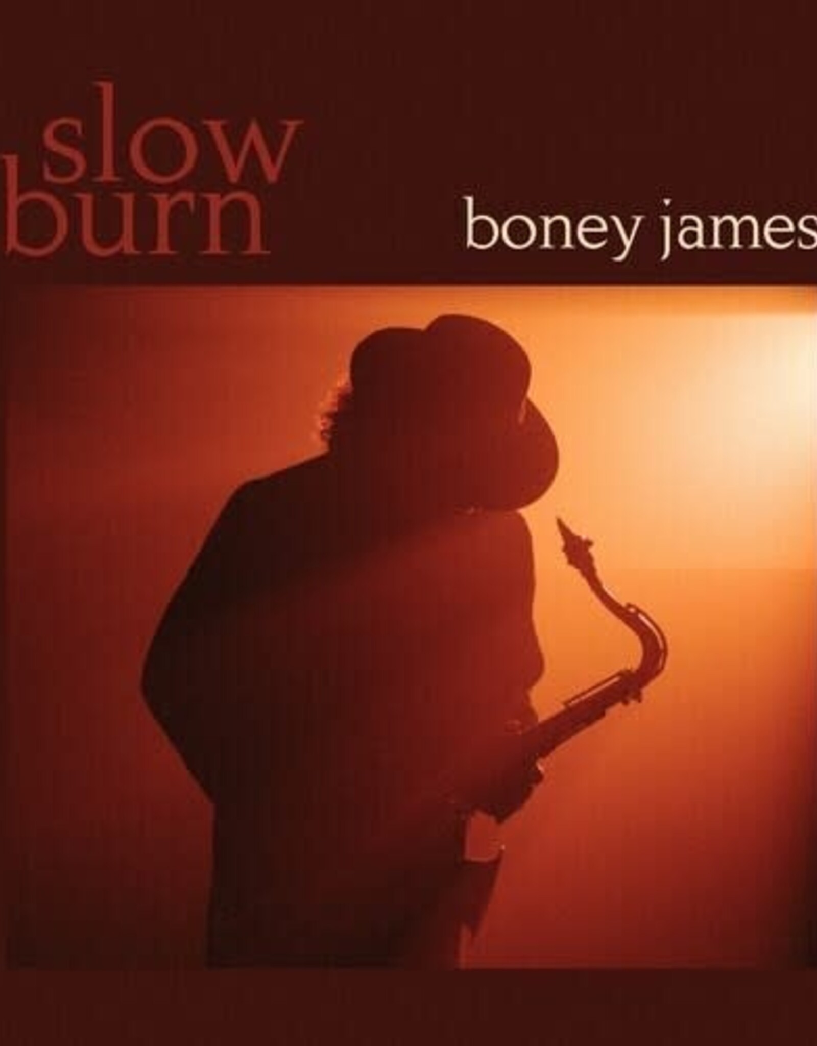 Boney James - Slow Burn