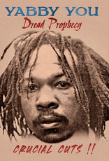 Yabby You - Dread Prophecy Crucial Cuts